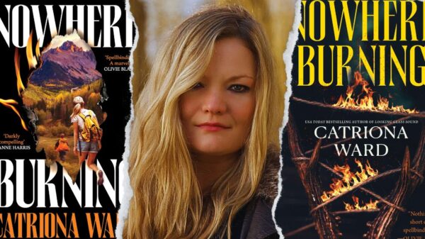 Nowhere Burning book cover by Catriona Ward