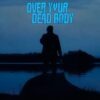 over your dead body trailer 2026